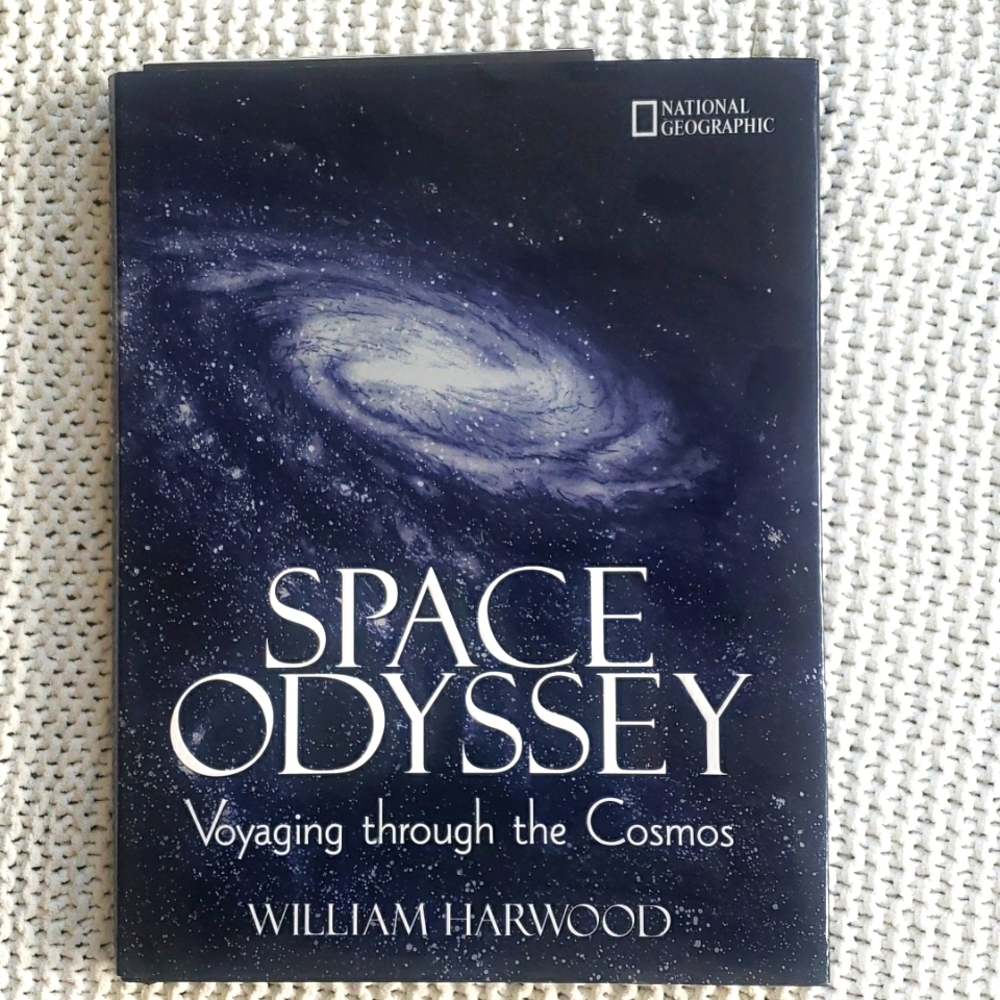 Space Odyssey: Voyaging through the Cosmos by William Harwood